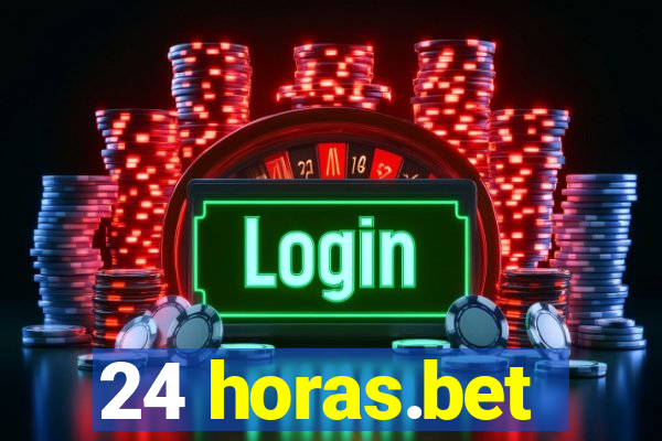 24 horas.bet